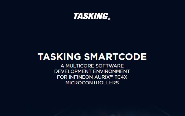A MULTICORE SOFTWARE DEVELOPMENT ENVIRONMENT FOR INFINEON AURIX™ TC4X MICROCONTROLLERS