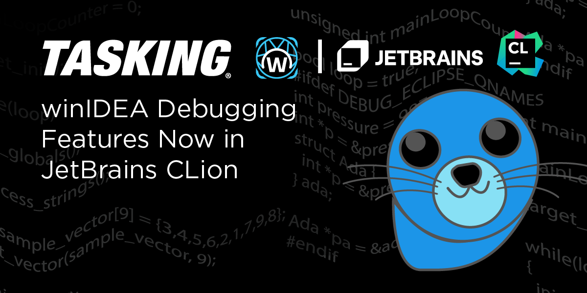 TASKING winIDEA debugging features are now available in JetBrains CLion